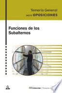 Subalternos, Funciones. Temario General. E-book