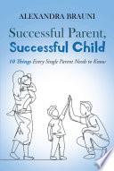 Successful Parent, Successful Child
