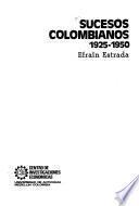 Sucesos colombianos, 1925-1950