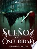 Sueños en la oscuridad