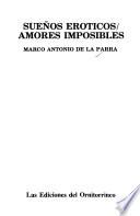 Sueños eróticos/amores imposibles