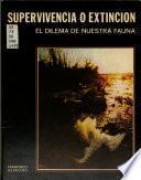 Supervivencia o extinción