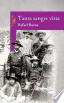 Tanta sangre vista