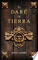 Te daré la tierra