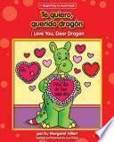 Te quiero, querido dragón / I Love You, Dear Dragon