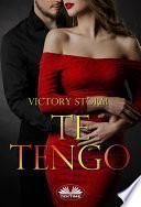 Te tengo
