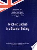 Teaching English in a Spanish Setting