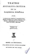 Teatro historico-critico de la eloquencia española