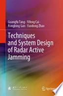 Techniques and System Design of Radar Active Jamming