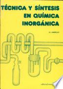 Técnica y síntesis en química inorgánica
