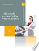 Técnicas de comunicación y de relaciones