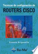 Técnicas de Configuración de Routers CISCO