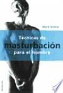 Técnicas de masturbación para el hombre