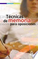 Tecnicas De Memoria Para Oposiciones/ Memorization Techniques For Entrance Exams