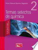 Temas selectos de química 2