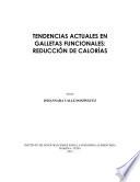 Tendencias actuales en galletas funcionales: Reducción de calorías