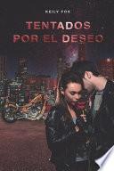 Tentados Por el Deseo