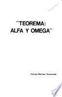 Teorema, Alfa y Omega