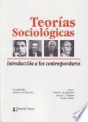 Teorías sociológicas. Introducción a los contemporáneos