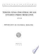 Tercer Censo Industrial de los Estados Unidos Mexicanos 1940. Reparación de material rodante