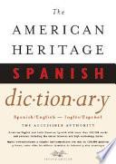 The American Heritage Spanish Dictionary