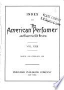 The American Perfumer and Essential Oil Review