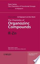 The Chemistry of Organozinc Compounds