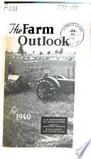The Farm Outlook for 1940