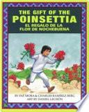 The Gift of Poinsettia / El regalo de la flor de Nochebuena