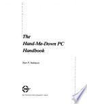 The Hand-me-down PC Handbook