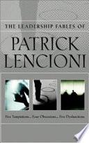 Libro The Leadership Fables of Patrick Lencioni, Box Set, contains: The Five Temptations of a CEO; The Four Obsessions of an Extraordinary Executive; The Five Dysfunctions of a Team
