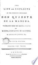 The Life and Exploits of the Ingenious Gentleman Don Quixote de la Manche,3