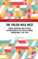 The Polish Wild West