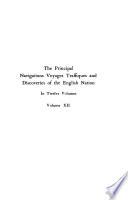The Principal Navigations, Voyages, Traffiques & Discoveries of the English Nation