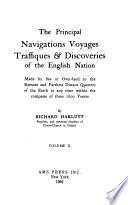 The Principal Navigations, Voyages, Traffiques & Discoveries of the English Nation