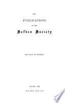 The Publications of the Selden Society