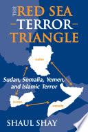 The Red Sea Terror Triangle