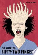 The Weight of Fifty-Two Fingers