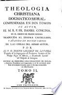 Theologia christiana dogmatico-moral
