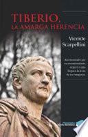 Tiberio, la amarga herencia