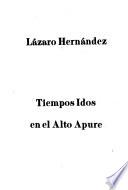 Tiempos idos en el Alto Apure