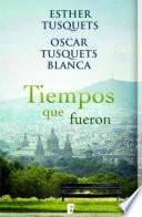 Tiempos que fueron