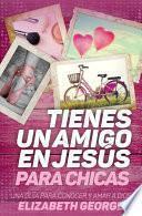 Tienes un amigo en Jesús - para chicas