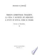 Tirso's Christmas Tragedy, La Vida Y Muerte de Herodes