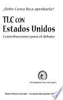 TLC con Estados Unidos