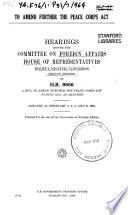 To Amend Further the Peace Corps Act