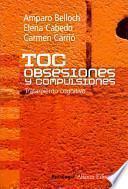 TOC: Obsesiones y compulsiones / TOC: Obsessions and Compulsions