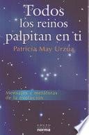 Todos los reinos palpitan en ti