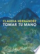 Tomar tu mano