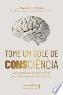 Tome um gole de consciência